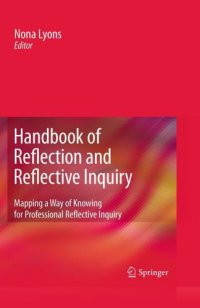 cover of the book Handbook of Reflection and Reflective Inquiry: Mapping a Way of Knowing for Professional Reflective Inquiry