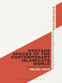 cover of the book Hostage spaces of the contemporary Islamicate world: phantom territoriality