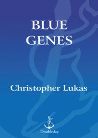 cover of the book Blue genes: a memoir of loss and survival