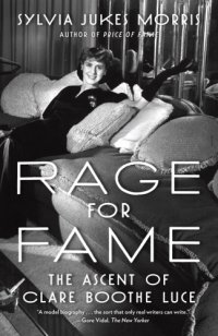 cover of the book Rage for fame: the ascent of Clare Boothe Luce