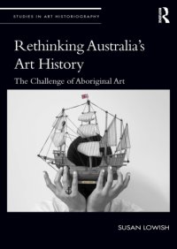 cover of the book Rethinking Australia's art history: the challenge of Aboriginal art