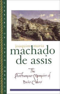 cover of the book Posthumous Memoirs of Bras Cubas