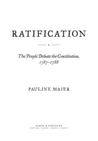 cover of the book Ratification: the people debate the constitution, 1787-1788