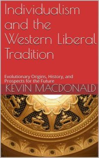 cover of the book Individualism and the western liberal tradition: evolutionary origins, history, and prospects for the future