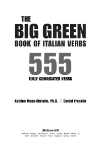 cover of the book The big green book of Italian verbs: 555 fully conjugated verbs