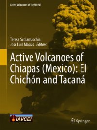 cover of the book Active Volcanoes of Chiapas (Mexico): El Chichón and Tacaná