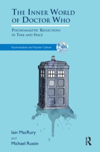 cover of the book The inner world of Doctor Who psychoanalytic reflections in time and space