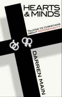 cover of the book Hearts & minds: talking to Christians about homosexuality