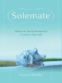 cover of the book Solemate: master the art of aloneness & transform your life