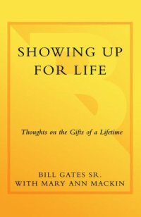 cover of the book Showing Up for Life: Thoughts on the Gifts of a Lifetime