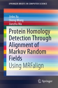 cover of the book Protein homology detection through alignment of Markov random fields: using MRFalign