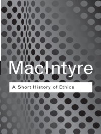 cover of the book A short history of ethics: a history of moral philosophy from the Homeric Age to the twentieth century