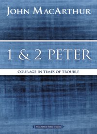 cover of the book 1 and 2 peter: courage in times of trouble