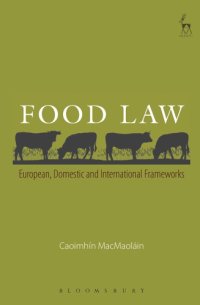 cover of the book Food law: European, domestic and international frameworks