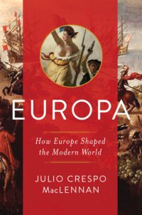 cover of the book Europa: how Europe shaped the modern world