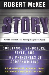 cover of the book Story: substance, structure, style, and the principles of screenwriting