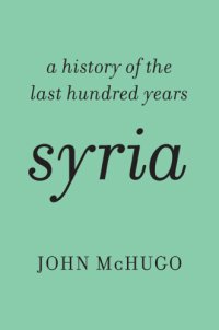 cover of the book Syria: a history of the last hundred years