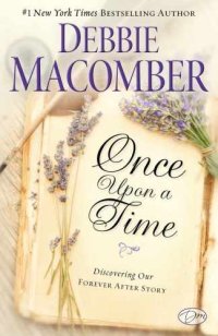 cover of the book Once Upon a Time: Discovering Our Forever After Story