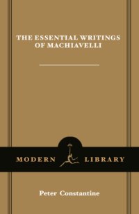 cover of the book The Essential Writings of Machiavelli