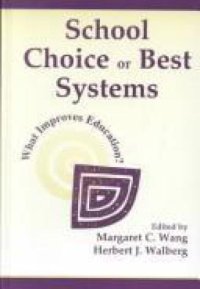 cover of the book School Choice or Best Systems: What Improves Education?