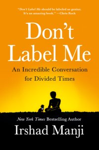 cover of the book Don't label me: an unusual conversation for divided times