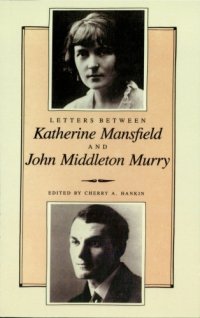 cover of the book Letters Between Katherine Mansfield and John Middleton Murray