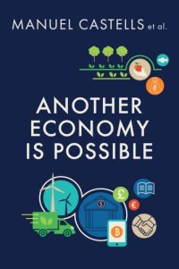 cover of the book Another economy is possible: culture and economy in a time of crisis