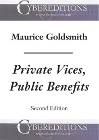 cover of the book Private vices, public benefits Bernard Mandeville's social and political thought