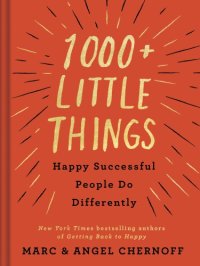 cover of the book 1000+ Little Things Happy Successful People Do Differently