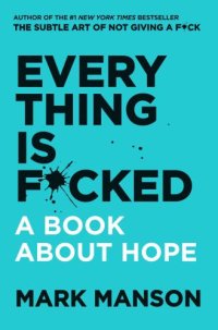 cover of the book Everything Is F*cked