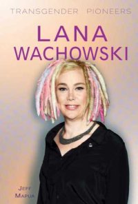 cover of the book Lana Wachowski