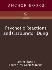 cover of the book Psychotic Reactions and Carburetor Dung