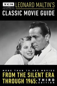 cover of the book Turner Classic Movies Presents Leonard Maltin's Classic Movie Guide