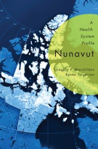 cover of the book Nunavut: a Health System Profile