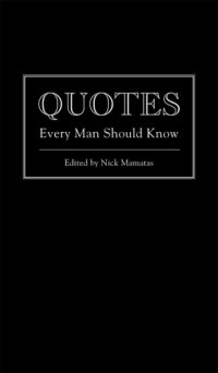 cover of the book Quotes Every Man Should Know