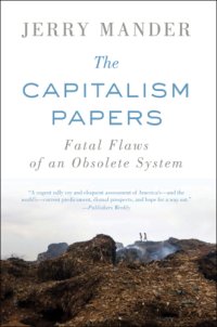 cover of the book The Capitalism Papers: Fatal Flaws of an Obsolete System