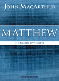 cover of the book Matthew: the coming of the king