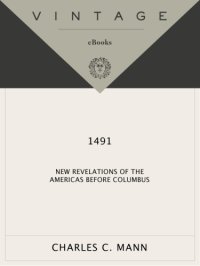 cover of the book 1491 : New Revelations of the Americas Before Columbus