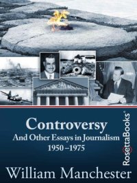 cover of the book Controversy And Other Essays in Journalism 1950-1975