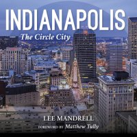 cover of the book Indianapolis: the Circle City