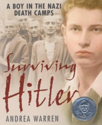 cover of the book Surviving Hitler: a boy in the Nazi death camps