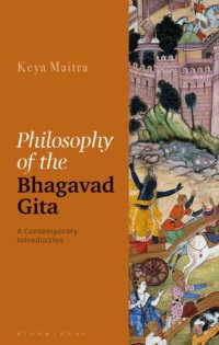 cover of the book Philosophy of the Bhagavad Gita: A Contemporary Introduction