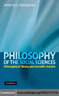 cover of the book Philosophy of the social sciences: philosophical theory and scientific practice