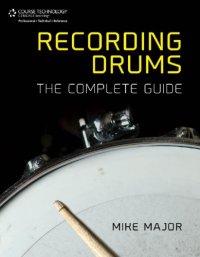 cover of the book Recording drums: the complete guide