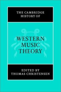 cover of the book The Cambridge History of Western Music Theory