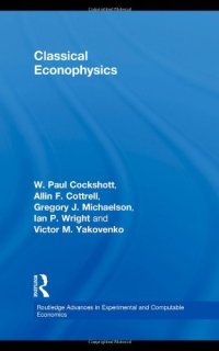 cover of the book Classical Econophysics (Routledge Advances in Experimental and Computable Economics)