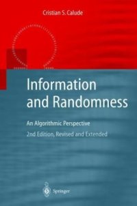 cover of the book Information and Randomness: An Algorithmic Perspective