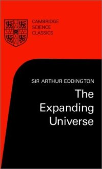 cover of the book The Expanding Universe: Astronomy's 'Great Debate', 1900-1931 (Cambridge Science Classics)