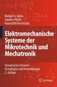 cover of the book Elektromechanische Systeme der Mikrotechnik und Mechatronik: Dynamischer Entwurf – Grundlagen und Anwendungen