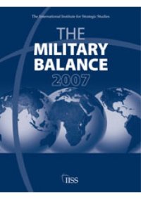 cover of the book The Military Balance 2007